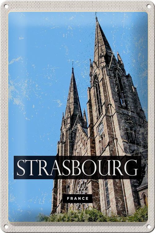 Blechschild Reise 20x30cm Strasbourg France Kathedrale