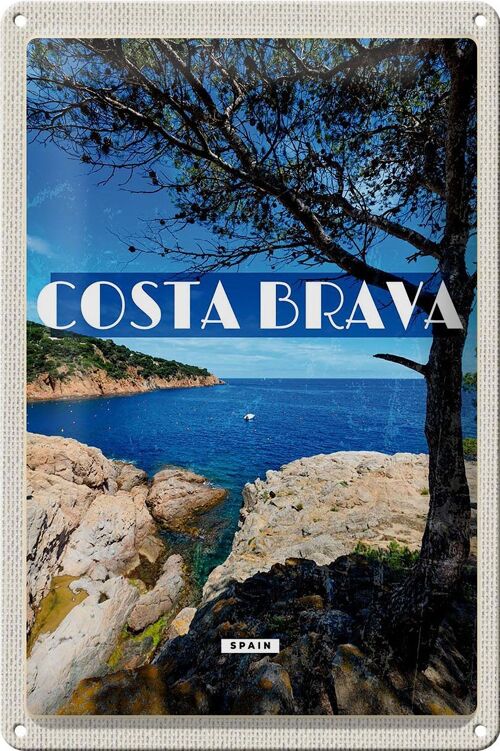 Blechschild Reise 20x30cm Costa brava Spain Meer Berge Urlaub