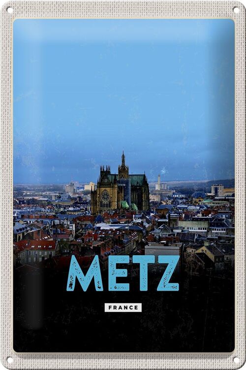 Blechschild Reise 20x30cm Metz France Panorama Retro