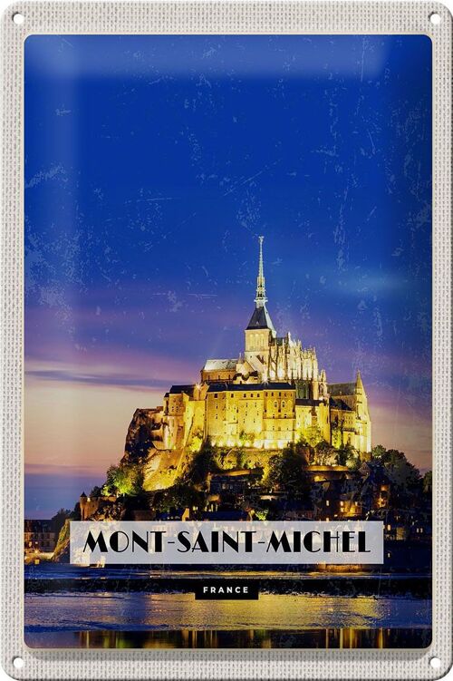 Blechschild Reise 20x30cm Moint-Saint-Michel France Reiseziel