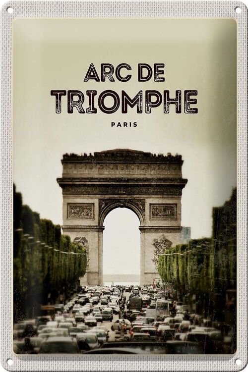 Blechschild Reise 20x30cm Arc de Triomphe Paris Retro Bild