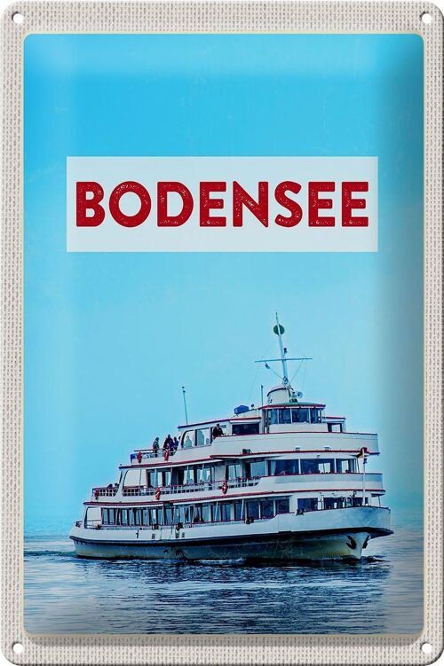 Blechschild Reise 20x30cm Bodensee Deutschland Schiff auf See