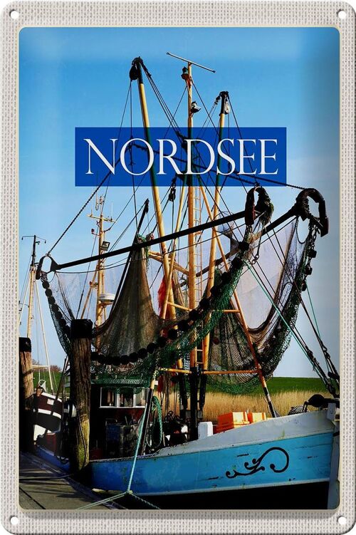 Blechschild Reise 20x30cm Nordsee Fischersboot Fischernetz Meer