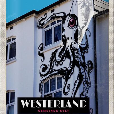 Blechschild Reise 20x30cm Westerland Sylt Tintenfisch Graffiiti