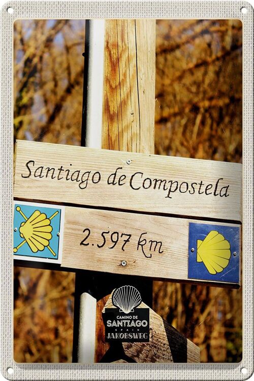 Blechschild Reise 20x30cm Spanien Santiago de Compostela Urlaub