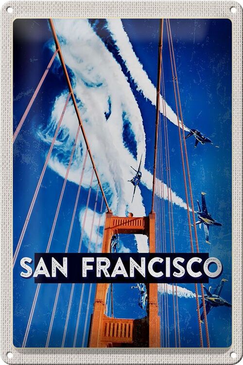 Blechschild Reise 20x30cm San Francisco Brücke Flugzeug Himmel