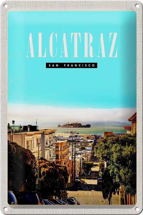 Blechschild Reise 20x30cm San Francisco Alcatraz Stadt Straße