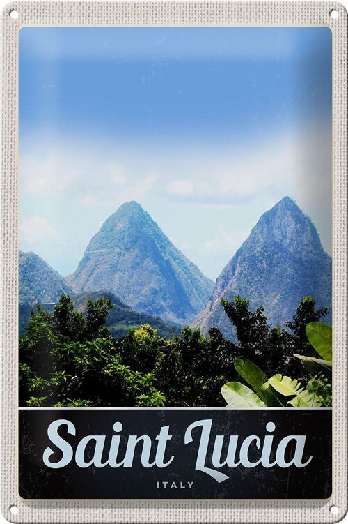 Blechschild Reise 20x30cm Saint Lucia Italien Gebirge Natur