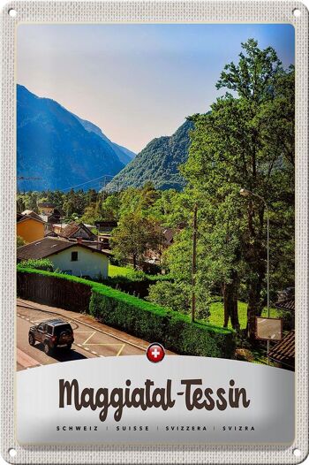Plaque en tôle voyage 20x30cm Maggiatal-Tessin Suisse Ville Montagnes 1