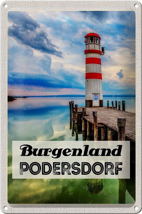 Blechschild Reise 20x30cm Purgenland Podersdorf Leuchtturm Meer