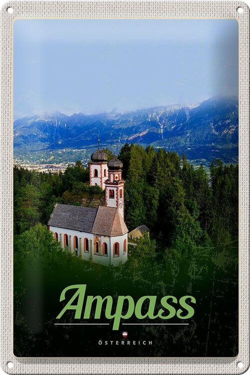 Blechschild Reise 20x30cm Ampass Österreich Kirche im Wald Natur