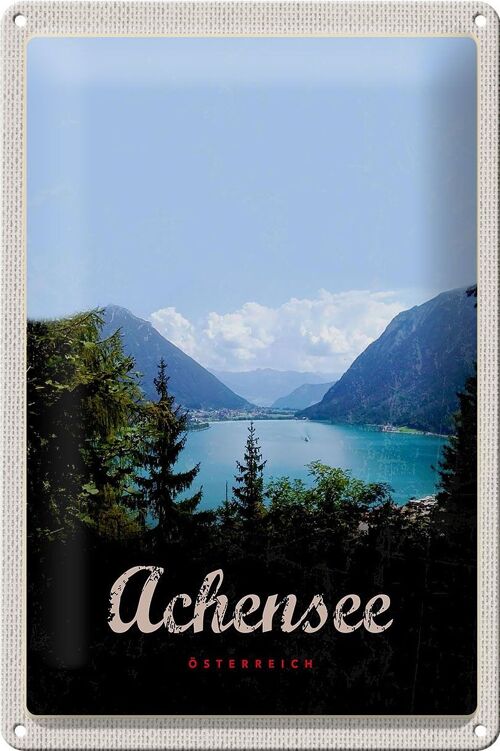 Blechschild Reise 20x30cm Achensee Wandertour Berge See Natur