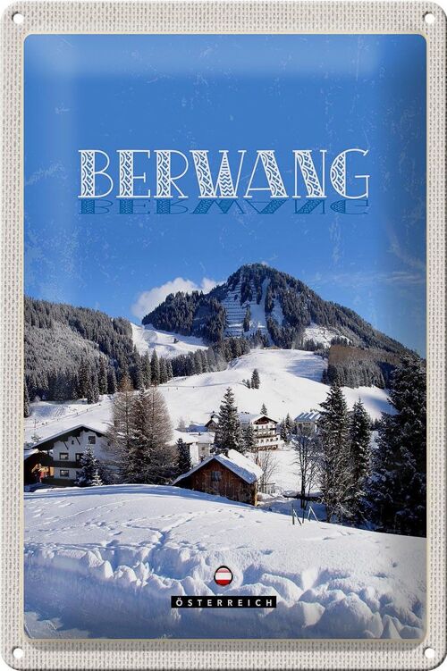 Blechschild Reise 20x30cm Berwang Österreich Schnee Skiurlaub