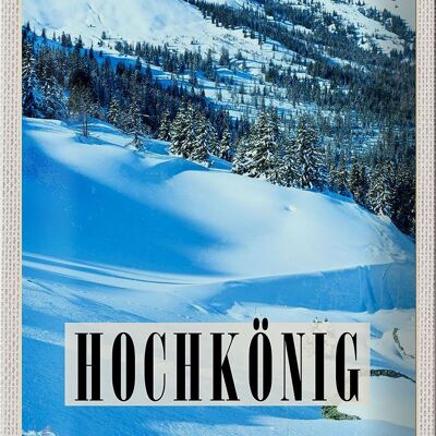 Cartel de chapa Travel 20x30cm Hochkönig Pista de esquí Invierno Nieve Naturaleza