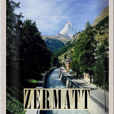 Blechschild Reise 20x30cm Zermatt Fluss Natur Wälder Urlaubsort