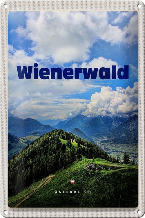 Blechschild Reise 20x30cm Wienerwald Österreich Wälder Natur