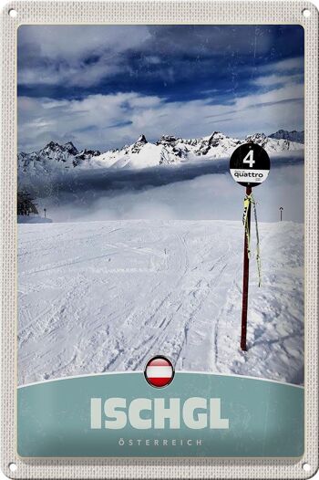Panneau en étain voyage 20x30cm Ischgl Autriche vacances montagnes enneigées 1