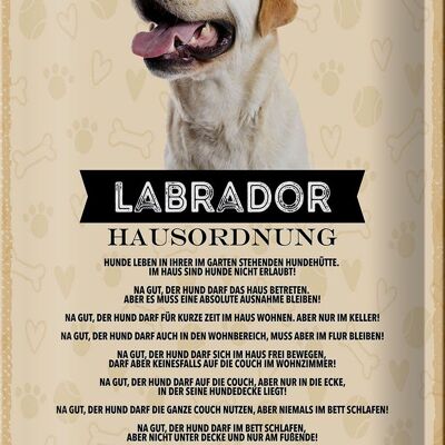 Metal sign saying 20x30cm Labrador house rules