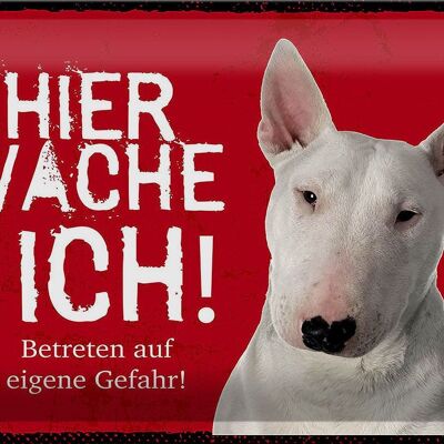 Blechschild Spruch 30x20cm Bullterrier hier wache eigene Gefahr