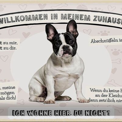 Blechschild Spruch 30x20cm Frech Bulldog willkommen Zuhause