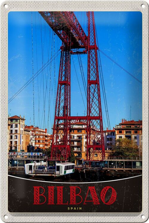 Blechschild Reise 20x30cm Bilbao Spanien Europa rote Brücke