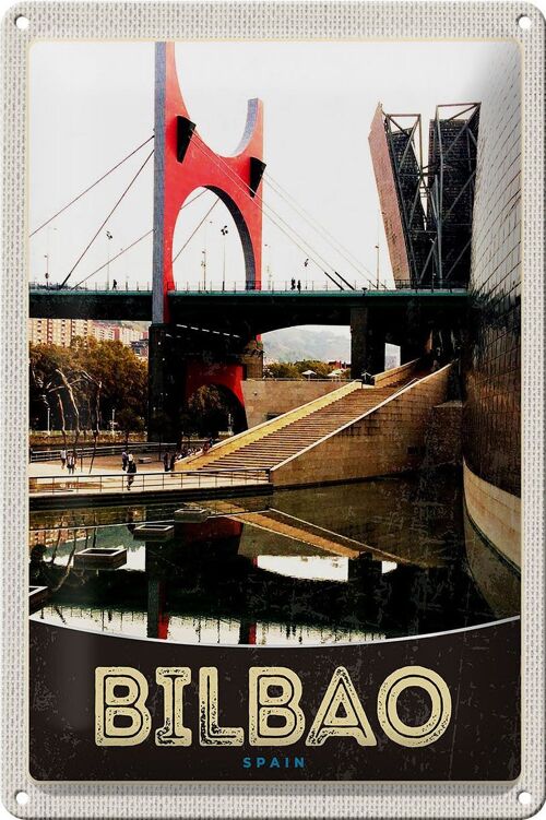 Blechschild Reise 20x30cm Bilbao Spanien Brücke Urlaub