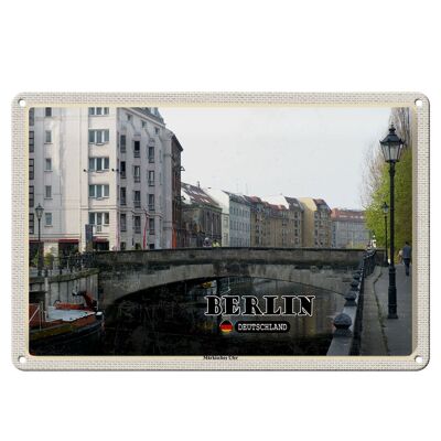 Plaque en tôle villes Berlin Allemagne Märkisches Ufer 30x20cm