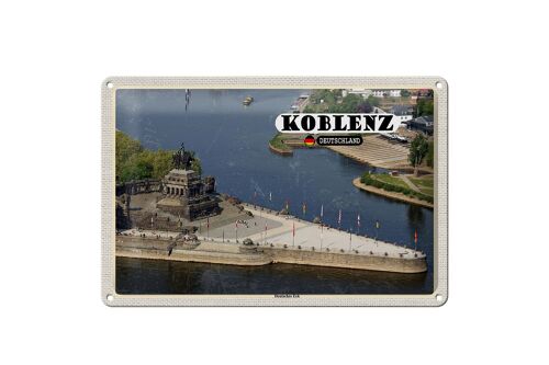 Blechschild Städte Koblenz Deutsches Eck Kurztrip 30x20cm