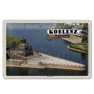 Cartel de chapa ciudades Koblenz Deutsches Eck viaje corto 30x20cm