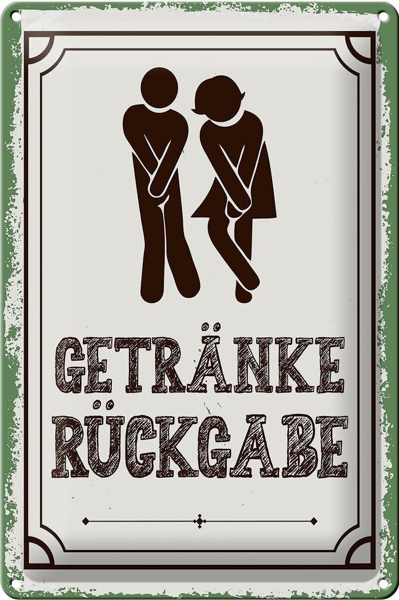 Blechschild Spruch 20x30cm Getränke Rückgabe grün