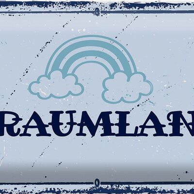 Blechschild Spruch 30x20cm Traumland blau Regenbogen