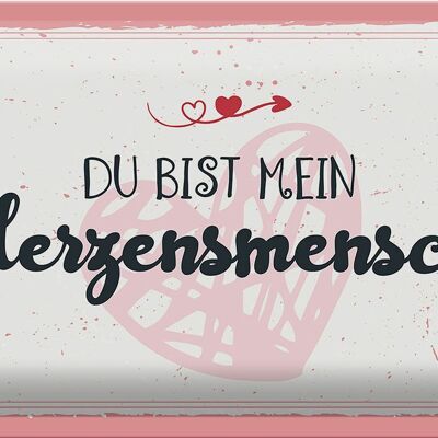 Blechschild Spruch 30x20cm Du bist mein Herzensmensch