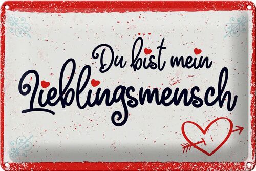 Blechschild Spruch 30x20cm Du bist mein Lieblingsmensch