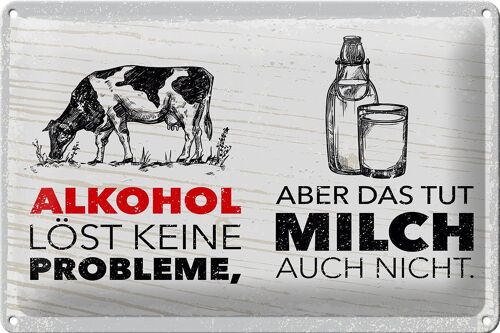 Blechschild Alkohol 30x20cm löst keine Probleme weißes Schild