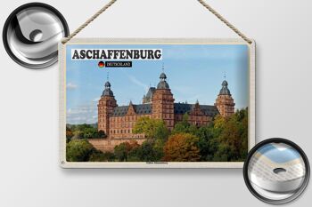 Plaque en tôle villes Aschaffenburg Schloss Johannisburg 30x20cm 2