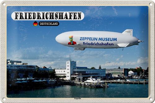 Blechschild Städte Friedrichshafen Zeppellin 30x20cm