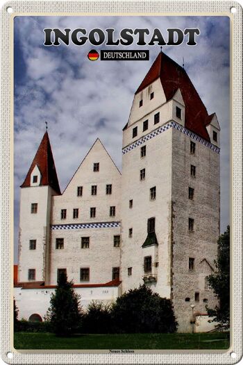 Plaque en tôle villes Ingolstadt Nouveau Château 20x30cm 1