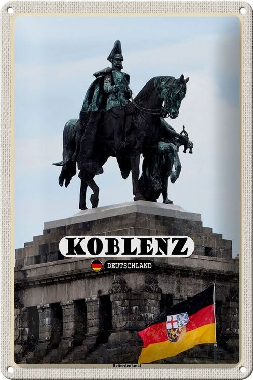 Blechschild Städte Koblenz Reiterdenkmal Skulptur 20x30cm