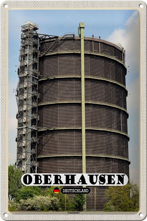 Blechschild Städte Oberhausen Gasometer Gebäude 20x30cm