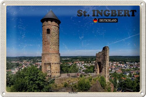 Blechschild Städte St. Ingbert Burg Kirkel Städtetrip 30x20cm