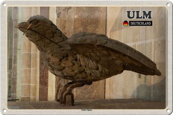 Plaque en tôle villes Ulm Ulmer Sparrow sculpture 30x20cm 1