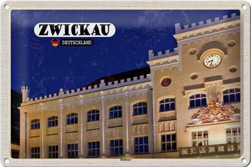 Blechschild Städte Zwickau Rathaus Architektur 30x20cm