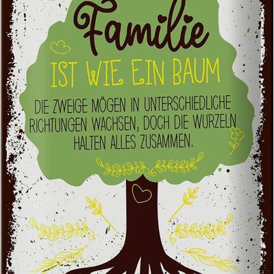 Cartel de chapa que dice: La familia es un árbol, mantén todo junto 20x30cm