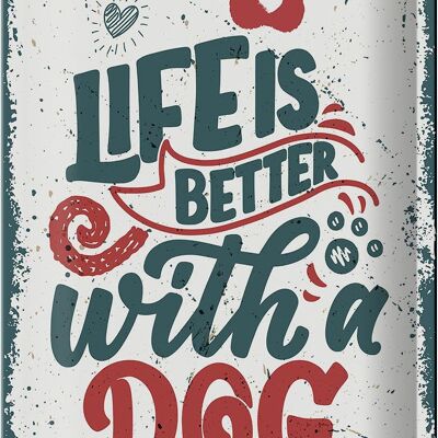 Targa in metallo con scritta "La vita è migliore con un cane" rossa 20x30 cm