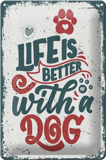 Plaque en tôle disant La vie est meilleure avec un chien rouge 20x30cm 1
