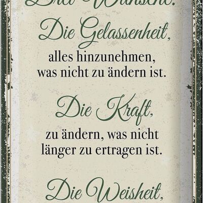 Blechschild Spruch 3 Wünsche Gelassenheit Kraft 20x30cm