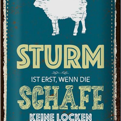 Tin sign saying storm if sheep have no curls 20x30cm
