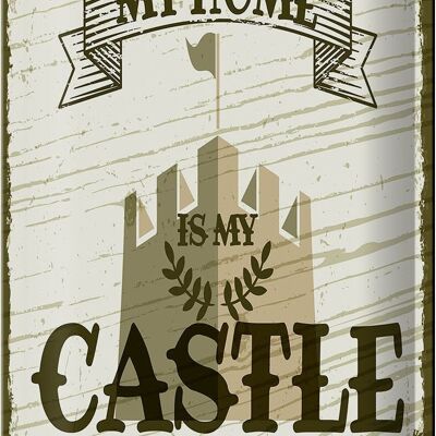 Targa in metallo con scritta "La mia casa è il mio castello" 20x30 cm