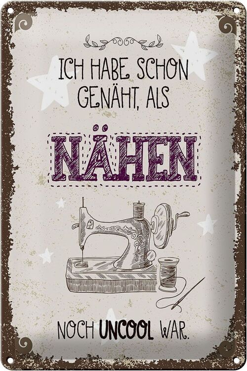 Blechschild Spruch NÄHEN ich habe schon genäht 20x30cm