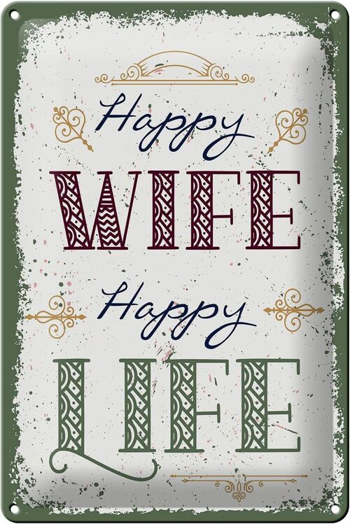 Blechschild Spruch Happy wife happy Life 20x30cm